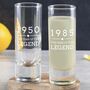 Personalised Engraved Year Of The Legend Shotglass For Men, thumbnail 1 of 4