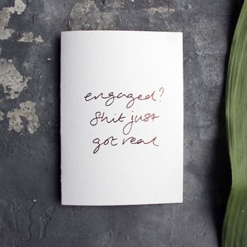 'Engaged? Shit Just Got Real' Rose Gold Engagement Card, 3 of 4