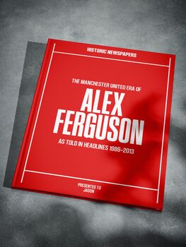 Alex Ferguson Personalised Football Gift Newspaper History Book Man Utd Gift, 9 of 12