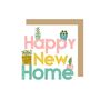 Happy New Home Card, thumbnail 2 of 2