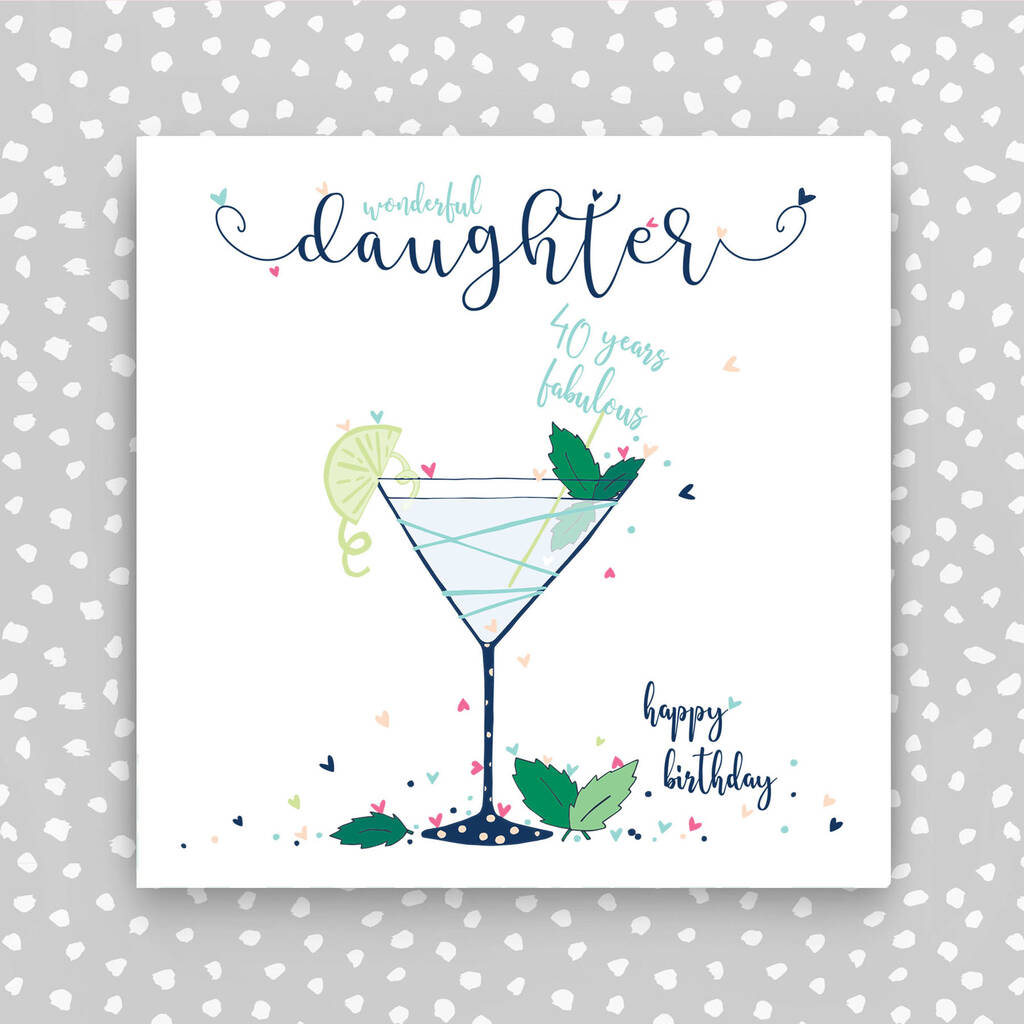 Daughter 40th Birthday Card