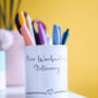 Teacher's Personalised Name Pencil Pen Pot Gift, thumbnail 2 of 6