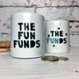 Monochrome 'The Fun Funds' Money Box, thumbnail 4 of 5