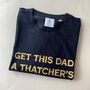Personalised 'Get This Dad A…' Father's Day T Shirt, thumbnail 4 of 4