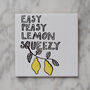 Easy Peasy Lemon Squeezy Ceramic Tile, thumbnail 4 of 5