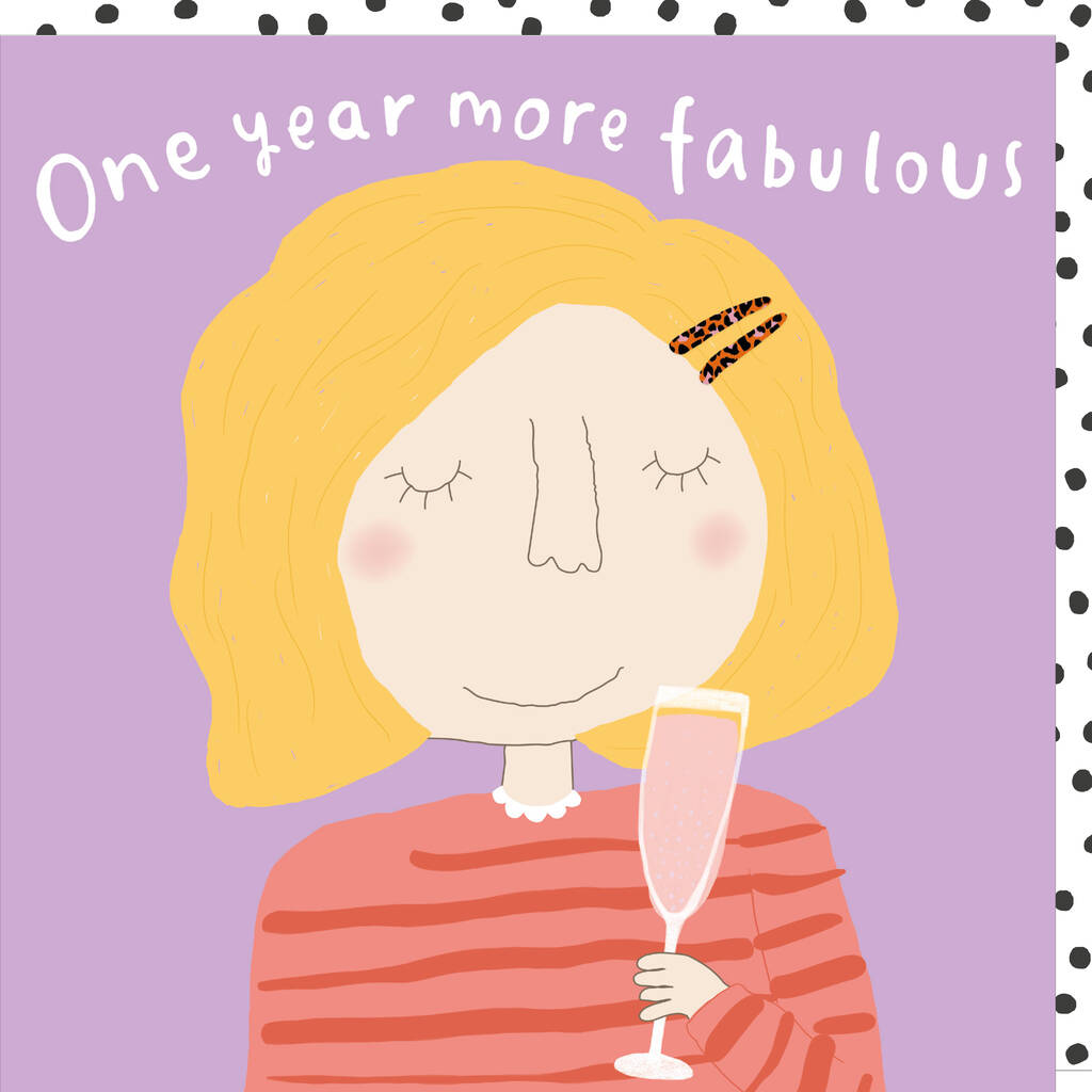 one-year-more-fabulous-birthday-card-by-rosie-made-a-thing