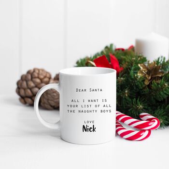 Personalised Dear Santa Naughty List Christmas Mug, 3 of 4
