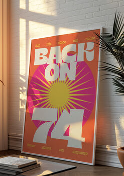 Back On 74 Print | Music Poster | Wall Art | A5 A4 A3 | House Music | Bold | Typographic | Wall Decor | Summer | Retro, 2 of 4