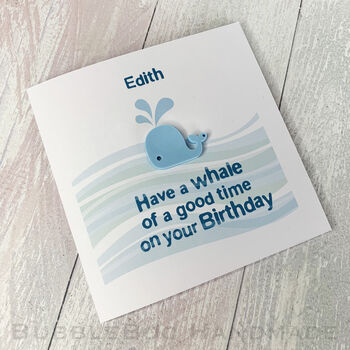 Have A Whale Of A Good Time Personalised Birthday Card, 3 of 4