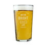 Personalised Always Look On The Bright Cider Life Glass, thumbnail 4 of 4