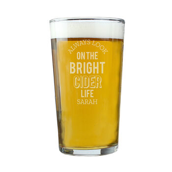 Personalised Always Look On The Bright Cider Life Glass, 4 of 4