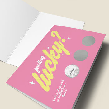 'Feeling Lucky?' Scratch Valentine's Card, 3 of 3