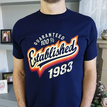 'Established 1983' 40th Birthday Gift T Shirt, 2 of 10