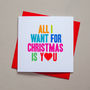 'All I Want For Christmas Is You' Card, thumbnail 3 of 4