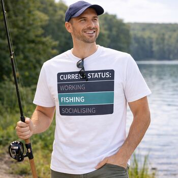 Funny Current Status Fishing T Shirt, 4 of 6