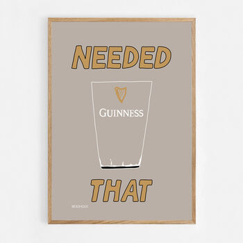 Needed That Guinness Print, 7 of 8
