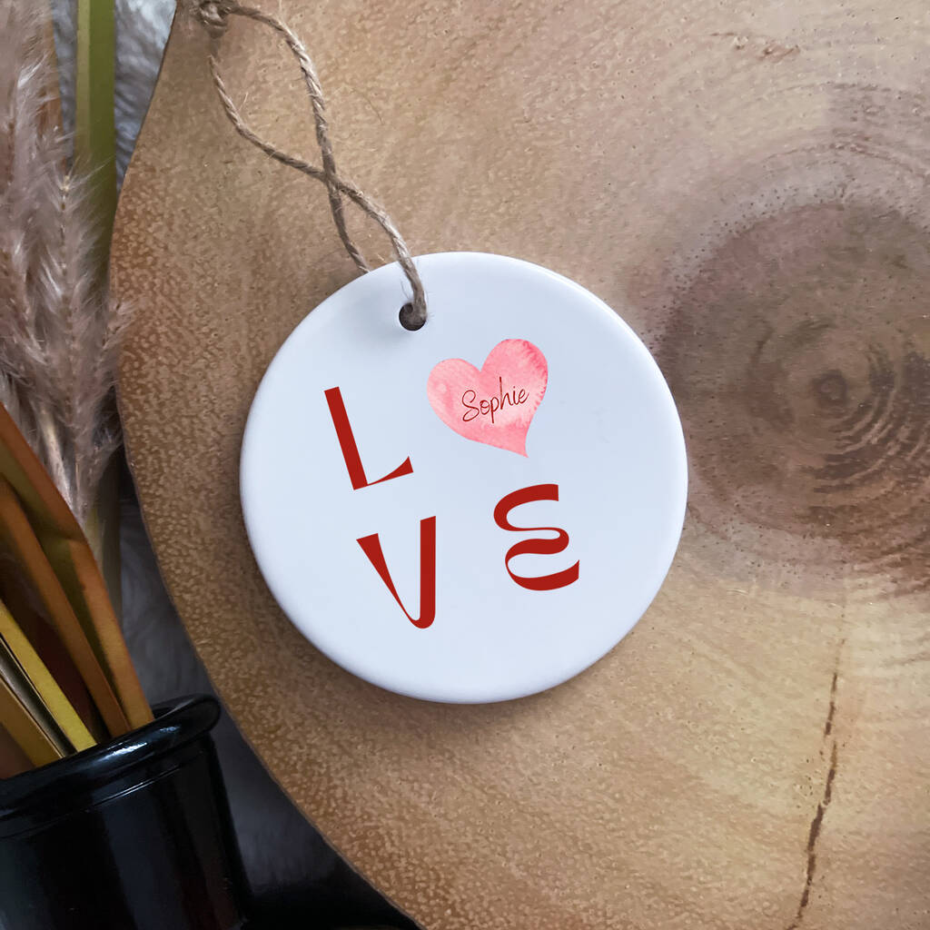 Personalised Love Valentine's Day Ornament By By The Pines