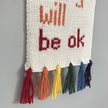 'Everything Will Be Ok' Knitted Wall Art, 5 of 6