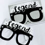 Legend Father's Day Or Birthday Card Glasses, thumbnail 3 of 3