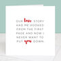 Our Love Story Valentine's Day Card, thumbnail 1 of 2