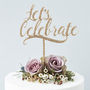 'Lets Celebrate' Cake Topper, thumbnail 2 of 7