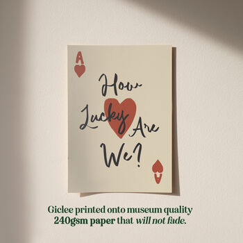 How Lucky Are We? Playing Card Print, 3 of 7