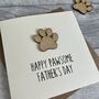 Happy Pawsome Dad Pet Father's Day Card, thumbnail 2 of 2