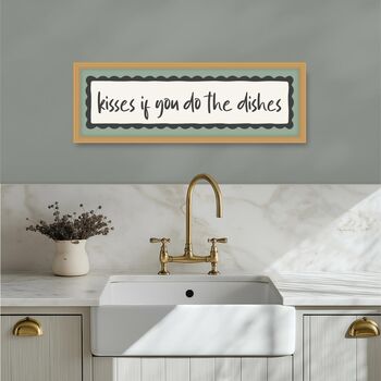 Kisses If You Do The Dishes Framed Print, 8 of 12