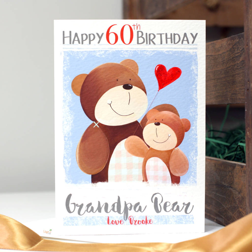 Download Personalised Grandpa Bear 60th Birthday Card By Liza J ...