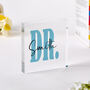Personalised Doctor Graduation Desk Plaque Gift Sign, thumbnail 3 of 7