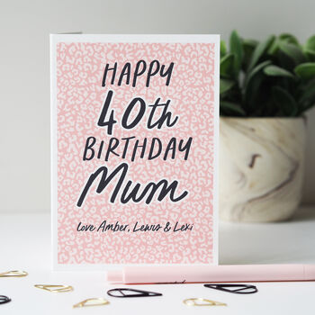 Personalised 40th Birthday Card For Mum, 2 of 3