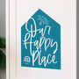 Personalised Our Happy Place New Home Family Print, thumbnail 4 of 5