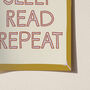 Eat Sleep Read Repeat Book Print, thumbnail 11 of 12