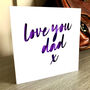 Love You Father's Day Card, thumbnail 1 of 7