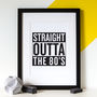 Personalised 'Straight Outta Compton' Decade Print, thumbnail 1 of 6