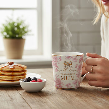 Fine China “With Love To A Fabulous Mum” Mug, 4 of 4