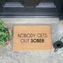 No One Gets Out Sober Doormat, thumbnail 1 of 1