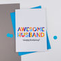 Awesome Husband All Purpose Personalised Card, thumbnail 1 of 2