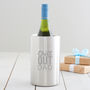 Personalised 'Chill Out' Wine Cooler, thumbnail 1 of 1