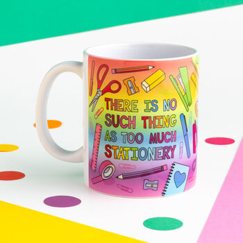 There Is No Such Thing As Too Much Stationery Rainbow Mug, 3 of 3