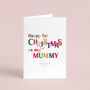 Personalised First Christmas As Mummy Card, thumbnail 2 of 4
