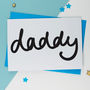 Daddy Birthday Card, thumbnail 1 of 2