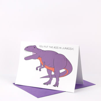 You Put The Ass In Jurassic Dinosaur Card, 3 of 3