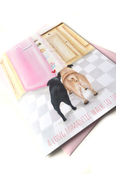 Pug 'A Long Romanic walk to the fridge' Valentine Card, 4 of 4