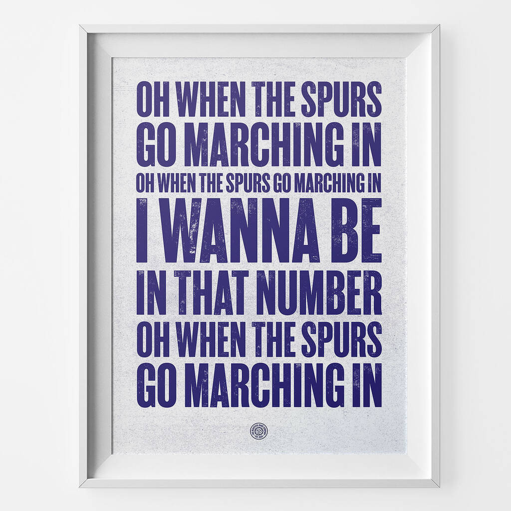 Tottenham 'Marching In' Football Song Print, 1 of 3