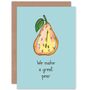 We Make A Great Pear Valentines Love Card, thumbnail 2 of 2