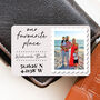 Personalised Favourite Place Wallet Metal Photo Card, thumbnail 2 of 8