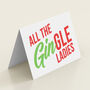 'All The Gingle Ladies' Funny Christmas Card, thumbnail 1 of 3