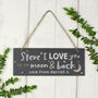 Personalised To The Moon And Back Hanging Slate Plaque, thumbnail 4 of 4