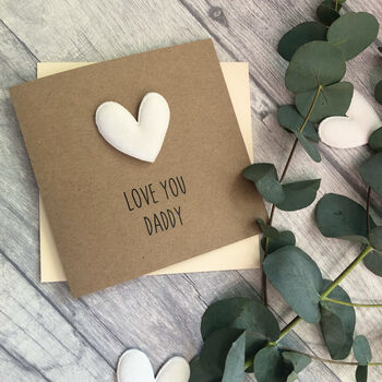 Love You Daddy/Dad Padded Heart Birthday Card, 4 of 4